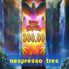 nespresso tres luzes piscando